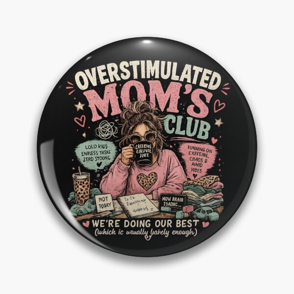 Item preview, Overstimulated Mom's Club designed and sold by Caffeine & Chaos.