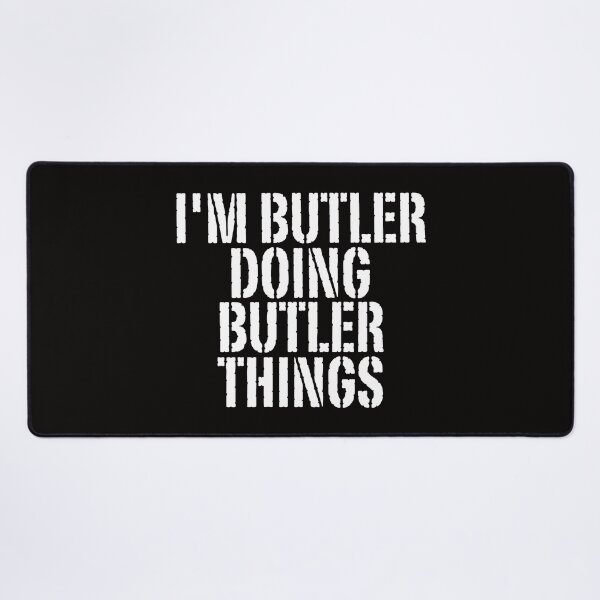 Item preview, I'M BUTLER DOING BUTLER THINGS Shirt Funny Christmas Gift IdeaSILVIA designed and sold by WeirdlyRare.