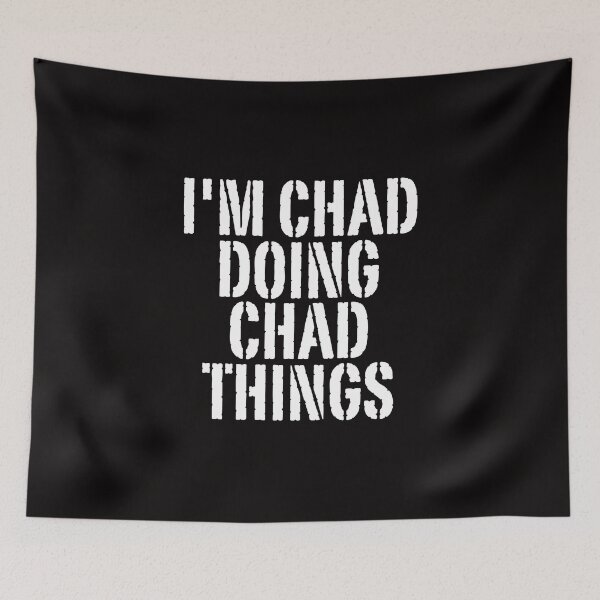Item preview, I'M CHAD DOING CHAD THINGS Shirt Funny Christmas Gift Idea designed and sold by WeirdlyRare.