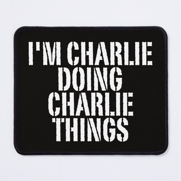 Item preview, I'M CHARLIE DOING CHARLIE THINGS Shirt Funny Christmas Gift Idea designed and sold by WeirdlyRare.