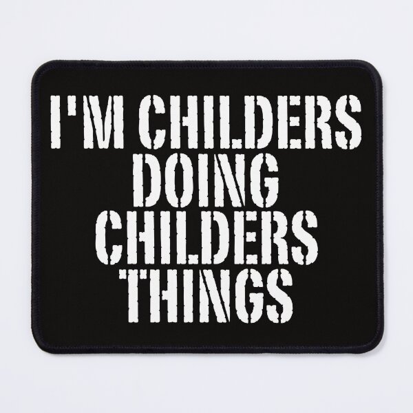 Item preview, I'M CHILDERS DOING CHILDERS THINGS Shirt Funny Christmas Gift Idea designed and sold by WeirdlyRare.