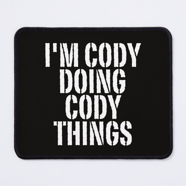 Item preview, I'M CODY DOING CODY THINGS Shirt Funny Christmas Gift Idea designed and sold by WeirdlyRare.