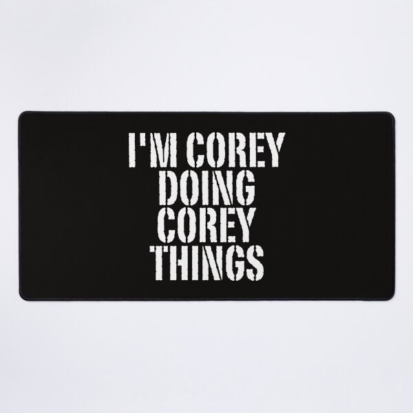 Item preview, I'M COREY DOING COREY THINGS Shirt Funny Christmas Gift Idea designed and sold by WeirdlyRare.