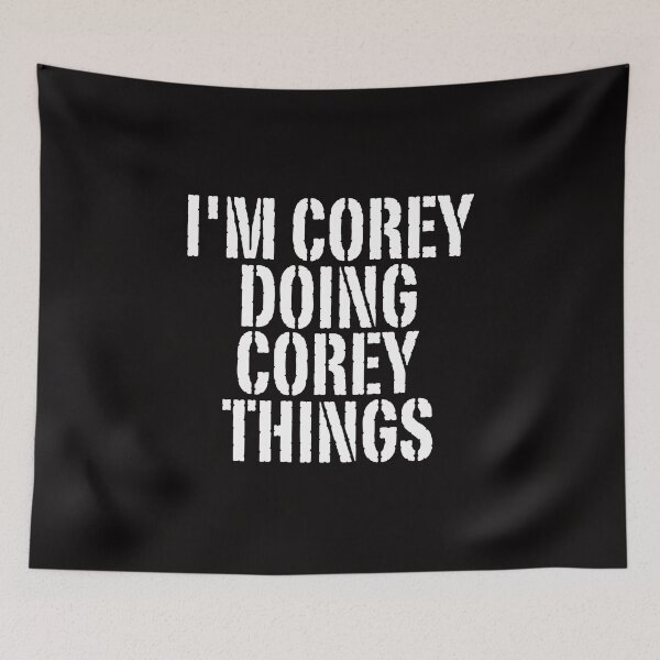 Item preview, I'M COREY DOING COREY THINGS Shirt Funny Christmas Gift Idea designed and sold by WeirdlyRare.