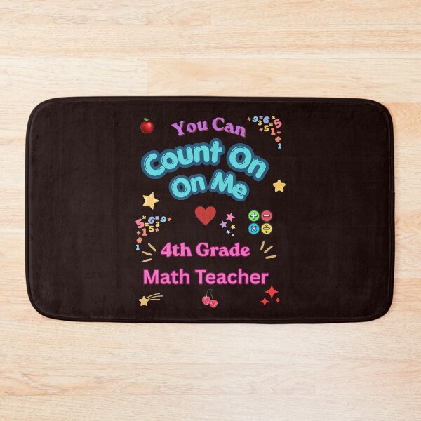 Item preview, You Can Count On Me 4th Grade Math Teacher Shirt Funny Teacher Math designed and sold by NapoliApparel.
