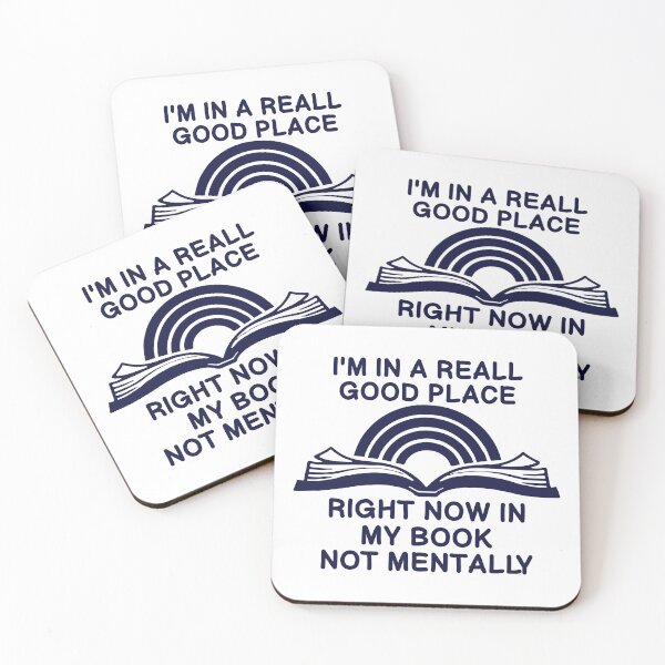 Item preview, I'm in a Really Good Place Right Now in My Book,Bookish  designed and sold by CloudyPress.