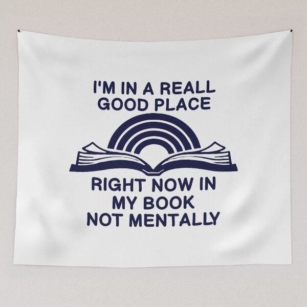 Item preview, I'm in a Really Good Place Right Now in My Book,Bookish  designed and sold by CloudyPress.