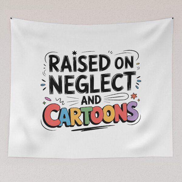 Item preview, Raised on Neglect and Cartoons Retro Colorful Typography designed and sold by CoastalEmp.