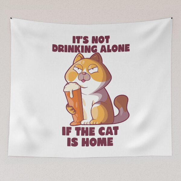Item preview, Beer cat funny drinking joke – It’s not drinking alone (on light colors) designed and sold by messy-nessie.