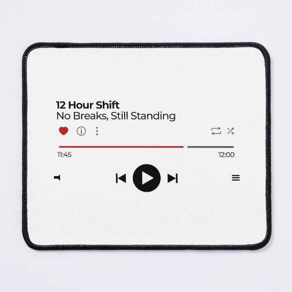 Item preview, 12 Hour Shift No Breaks Still Standing Nurse Tee White designed and sold by KiwyStudio.
