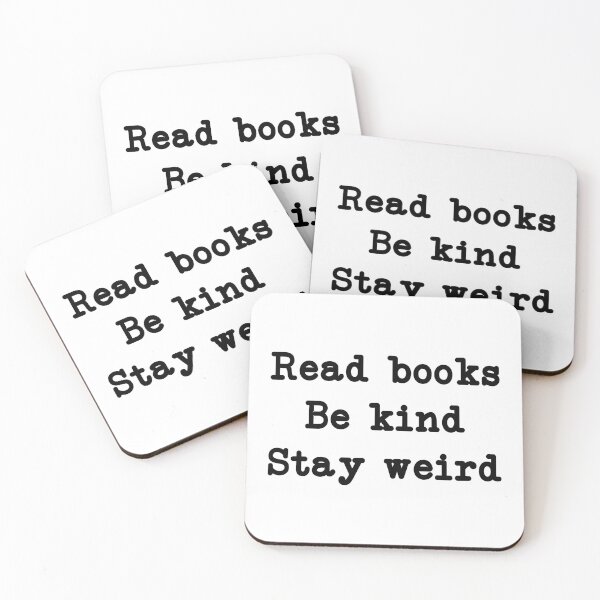 Item preview, Read Books Be Kind Stay Weird, funny reading designed and sold by CloudyPress.