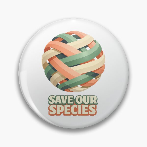 Item preview, Save Our Species – Woven Planet Awareness designed and sold by LuveraxArt.