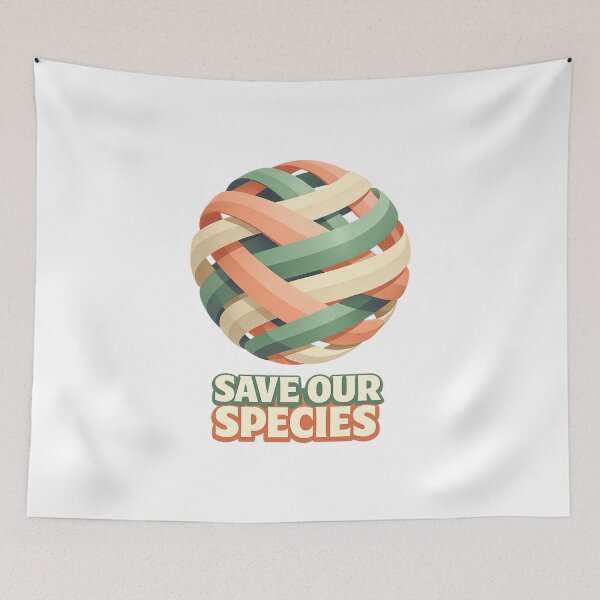 Item preview, Save Our Species – Woven Planet Awareness designed and sold by LuveraxArt.