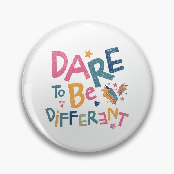 Item preview, Dare to be different designed and sold by Daily Finds and Favorites.