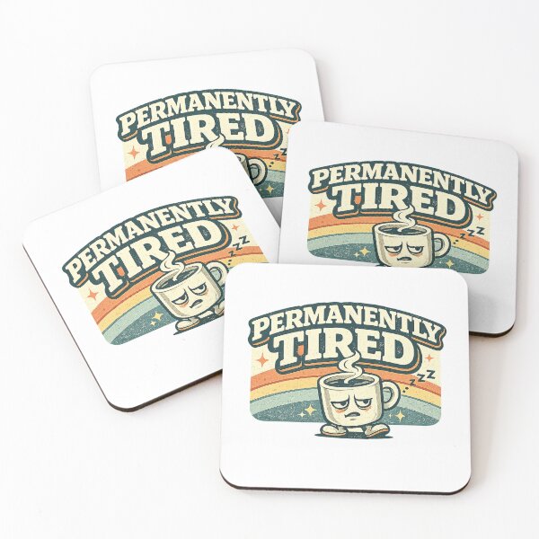 Item preview, Permanently Tired Funny Coffee designed and sold by EastEndTownie.