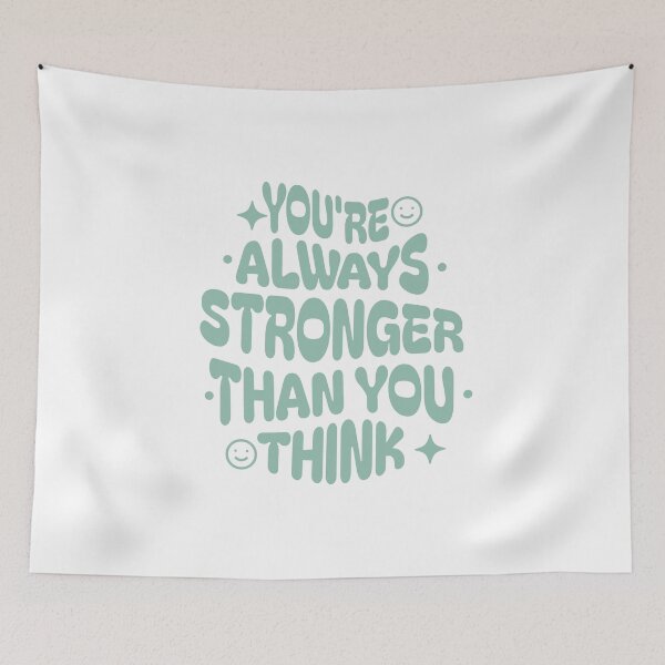 Item preview, You're always stronger than you think designed and sold by Daily Finds and Favorites.