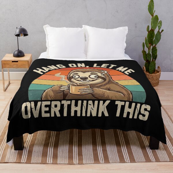 Item preview, Funny Sloth Hang On Let Me Overthink This Coffee Lover designed and sold by karmaksa.