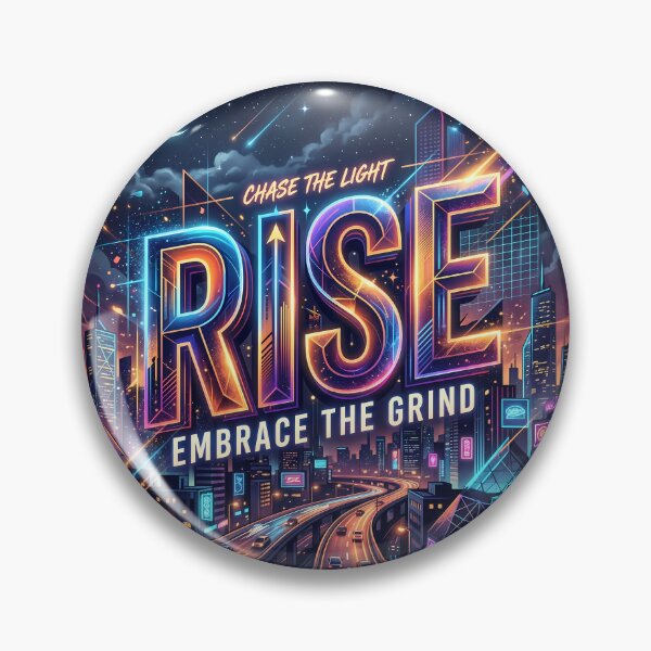 Item preview, Chase The Light Rise Embrace The Grind designed and sold by ART ATTACK ZONE.