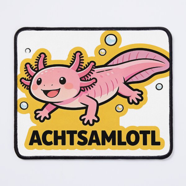 Item preview, Achtsamlotl - Sweet Axolotl pun designed and sold by PixelPulseAT.