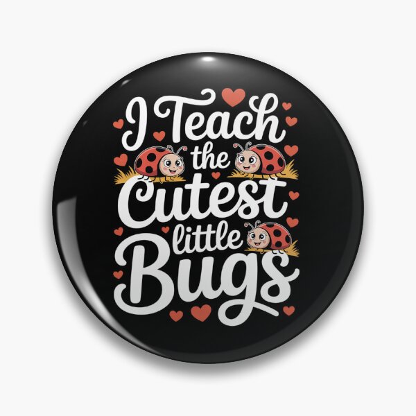 Item preview, I TEACH THE CUTEST LITTLE BUGS BACK TO SCHOOL SCHOOL TEACHER designed and sold by BlassmausArt.