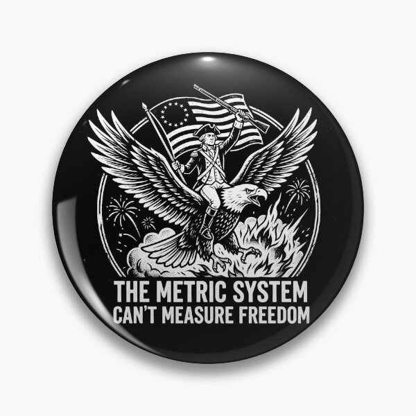 Item preview, Metric System Can't Measure Freedom George Washington Gear designed and sold by DynamicDesign.