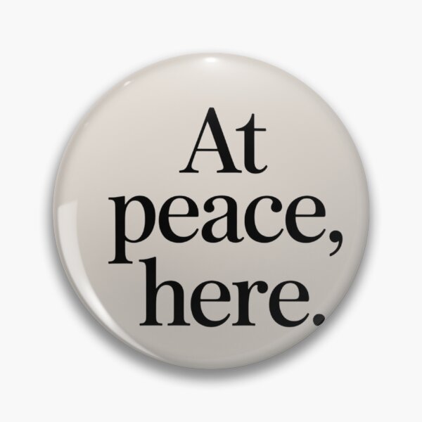 Item preview, At Peace, Here – Minimal Calm & Inner Balance Quote Design designed and sold by Irene Catchmind.