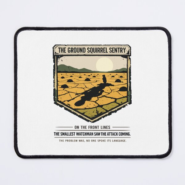Item preview, Ground Squirrel Frontline Warning Signal designed and sold by WildlifeInc.