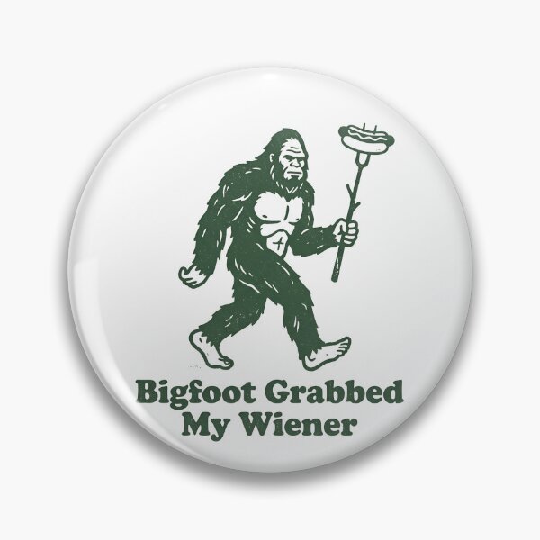 Item preview, Funny Camping Sasquatch Bigfoot Grabbed My Wiener Gear designed and sold by DynamicDesign.