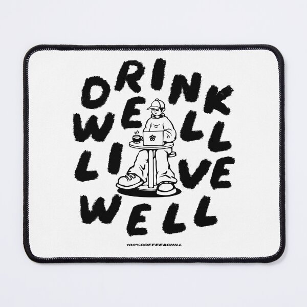 Item preview, Drink Well Live Well - BnW version designed and sold by surururr.