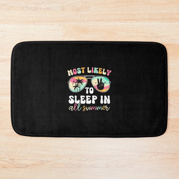 Item preview, Most Likely To Sleep In All Summer Funny Teacher Student designed and sold by wardpowerslamon.
