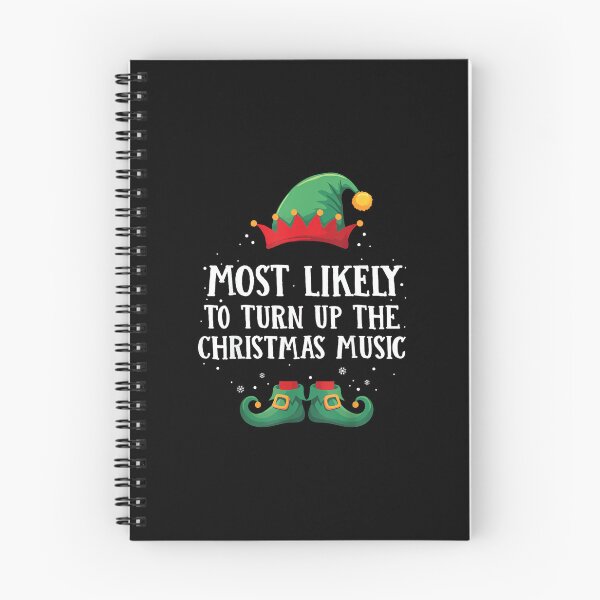 Item preview, Most Likely To Turn Up Xmas Music Matching Christmas Elf designed and sold by wardpowerslamon.