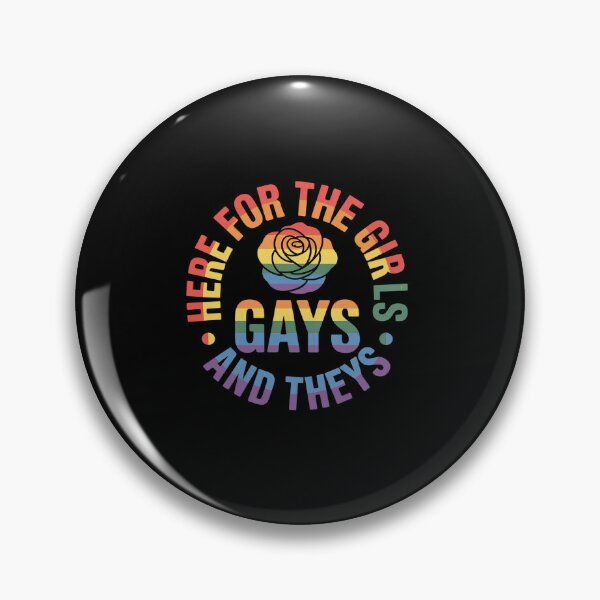 Item preview, Here for the Girls Gays and Theys Queer LGBT Ally Protest designed and sold by fferomananul.
