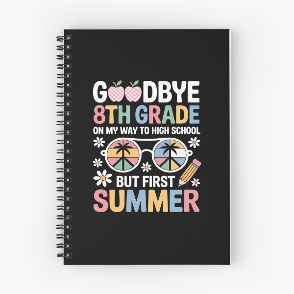 Item preview, Goodbye 8th Grade Graduation to High School First Summer designed and sold by grounabslaninal.
