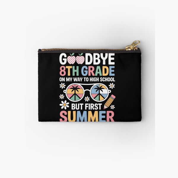 Item preview, Goodbye 8th Grade Graduation to High School First Summer designed and sold by grounabslaninal.