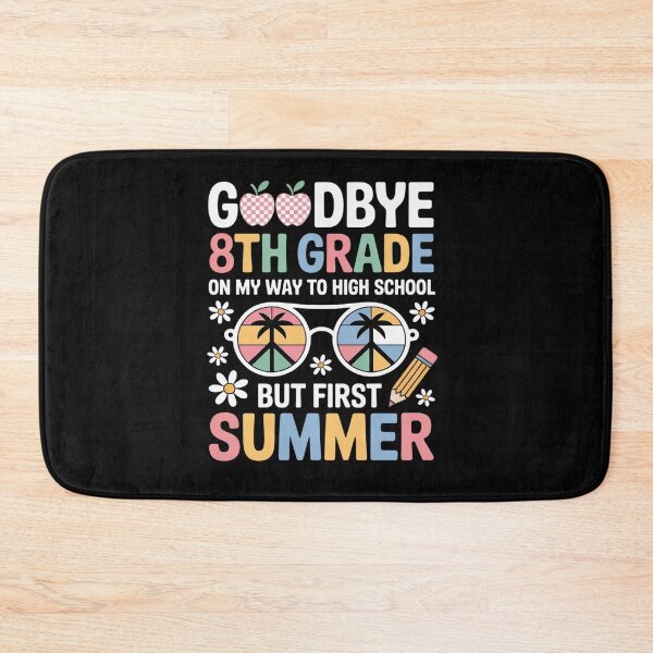 Item preview, Goodbye 8th Grade Graduation to High School First Summer designed and sold by grounabslaninal.