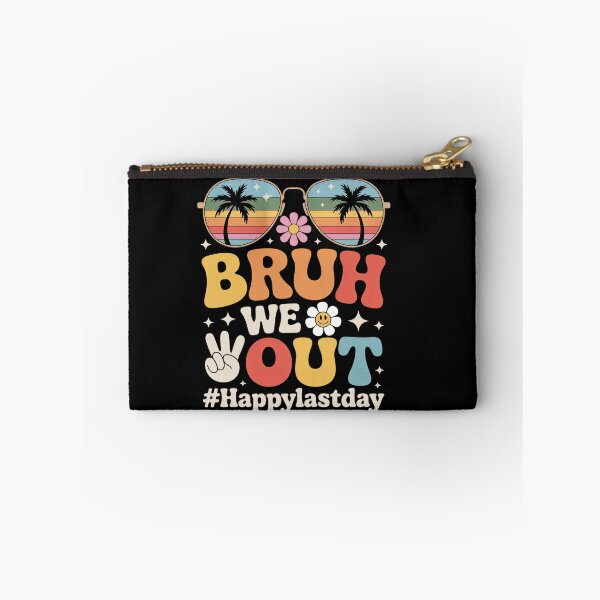 Item preview, Happy Last Day Of School Teacher Students Summer Bruh We Out designed and sold by grounabslaninal.