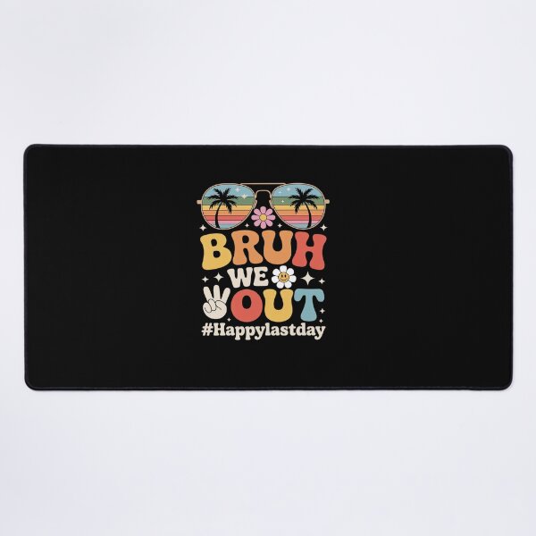 Item preview, Happy Last Day Of School Teacher Students Summer Bruh We Out designed and sold by grounabslaninal.