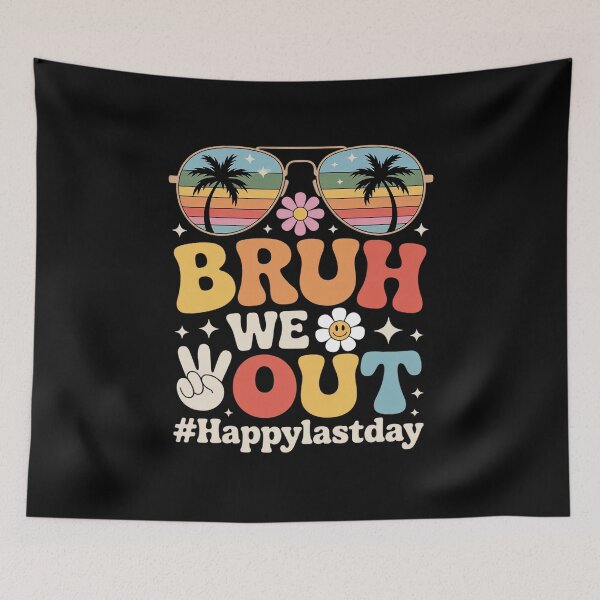 Item preview, Happy Last Day Of School Teacher Students Summer Bruh We Out designed and sold by grounabslaninal.