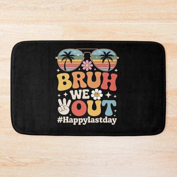 Item preview, Happy Last Day Of School Teacher Students Summer Bruh We Out designed and sold by grounabslaninal.