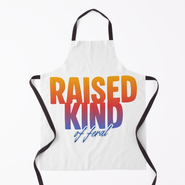 Item preview, Raised Kind of Feral designed and sold by Bratty Inner Child.