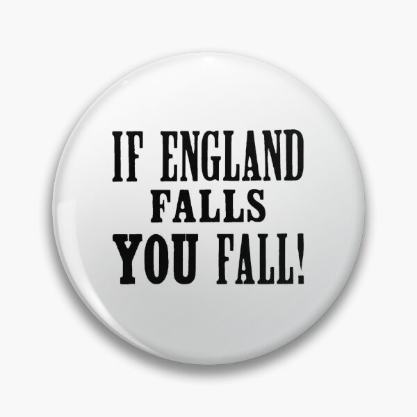 Item preview, If England Falls You Fall! designed and sold by famousflies313.