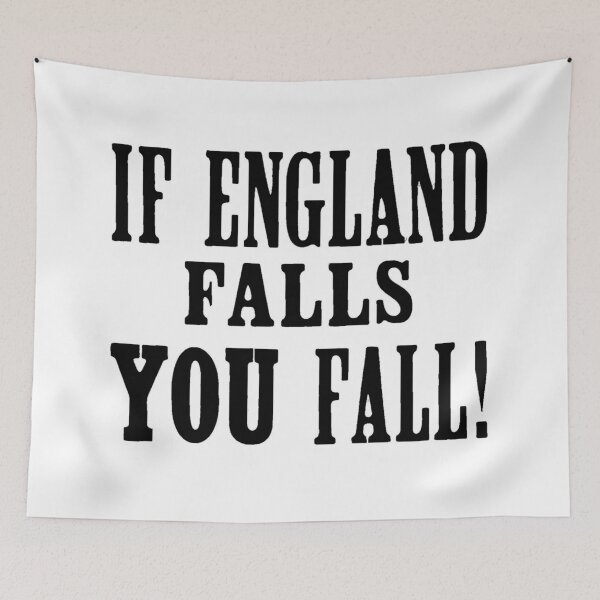 Item preview, If England Falls You Fall! designed and sold by famousflies313.