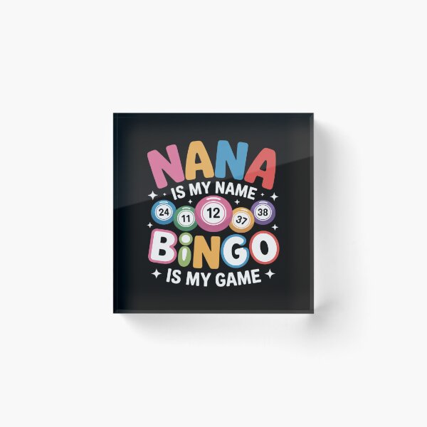 Item preview, Nana is My Name Bingo is My Game Bingo Grandma designed and sold by grounabslaninal.