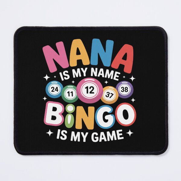 Item preview, Nana is My Name Bingo is My Game Bingo Grandma designed and sold by grounabslaninal.