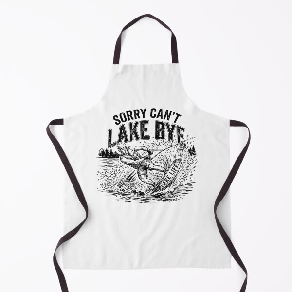 Item preview, Sorry Can't Lake Bye Wakeboarding Lake Life designed and sold by snowry.
