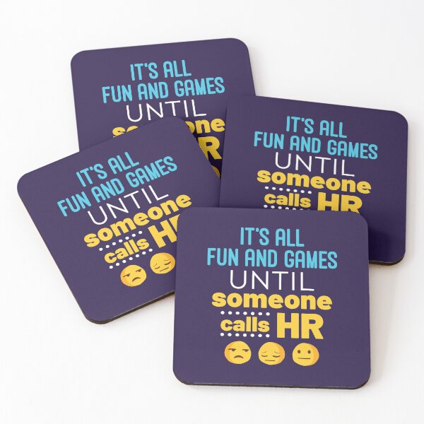 Item preview, Human Resources It's All Fun and Games Until Someone Calls HR designed and sold by jaygo.