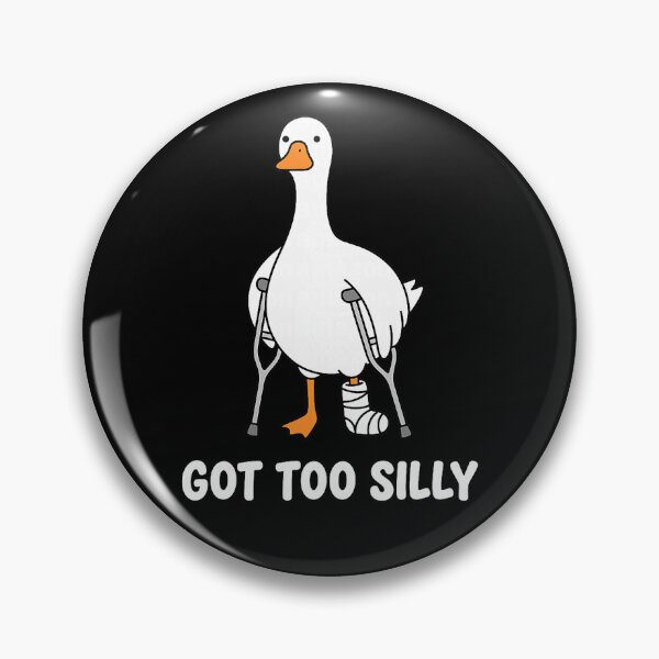 Item preview, Funny Goose Got Too Silly Meme Design designed and sold by DeJuasLincoln.