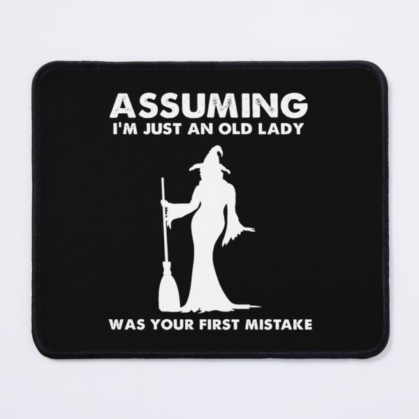 Item preview, Assuming I'm Just An Old Lady Was Your First Mistake Hoodie designed and sold by HazelBergna.