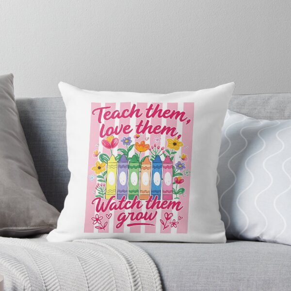 Item preview, Teach Them Love Them Watch Them Grow designed and sold by Chromarist.