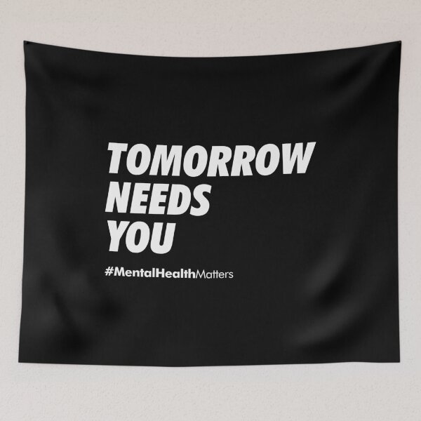Item preview, Tomorrow Needs You - Mental Health Awareness Motivation designed and sold by vionartymoiz.